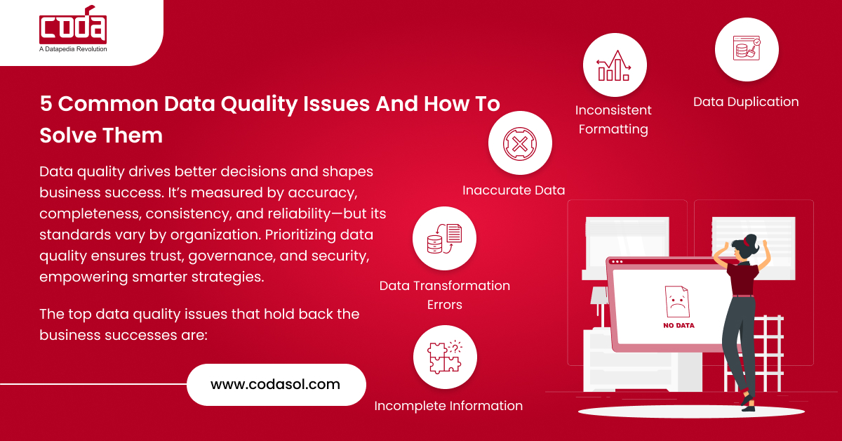 5 Common data quality issues and how to solve them