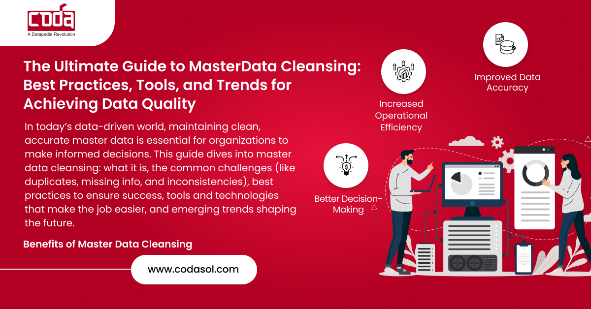 The Ultimate Guide to Master Data Cleansing: Best Practices, Tools, and Trends for Achieving Data Quality