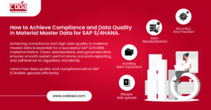 Achieving Compliance and Quality in Material Master Data for SAP S4/HANA h