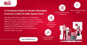 A Complete Guide to Vendor Managed Inventory (VMI) for MRO Spare Parts