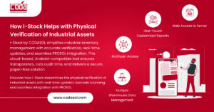 How i-Stock Helps with Physical Verification of Industrial Assets