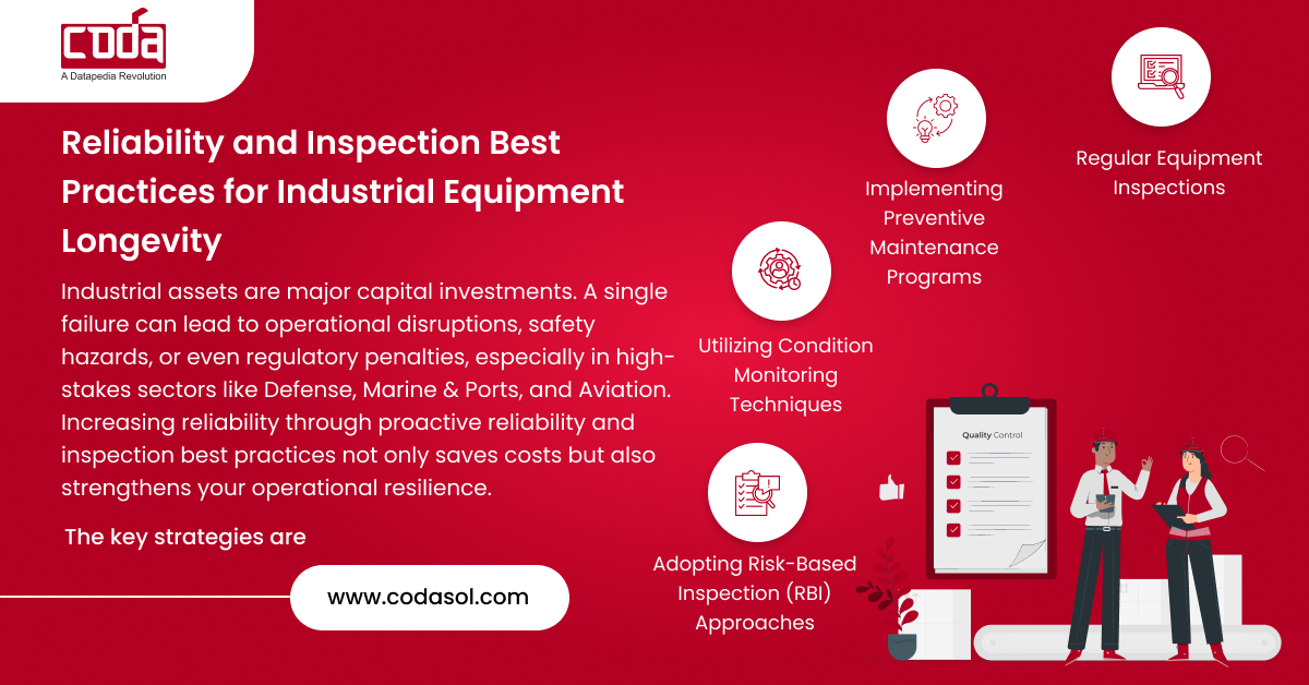 Reliability and Inspection Best Practices for Industrial Equipment Longevity
