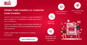 Vendor Code Creation vs. Customer Code Creation