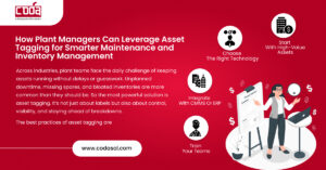 How Plant Managers Can Leverage Asset Tagging for Smarter Maintenance and Inventory Management